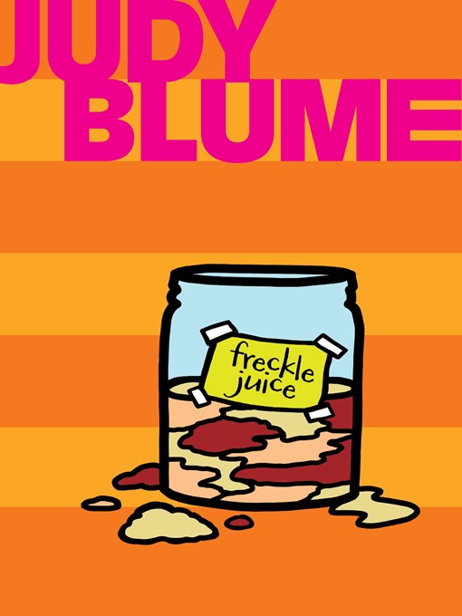 Title details for Freckle Juice by Judy Blume - Available